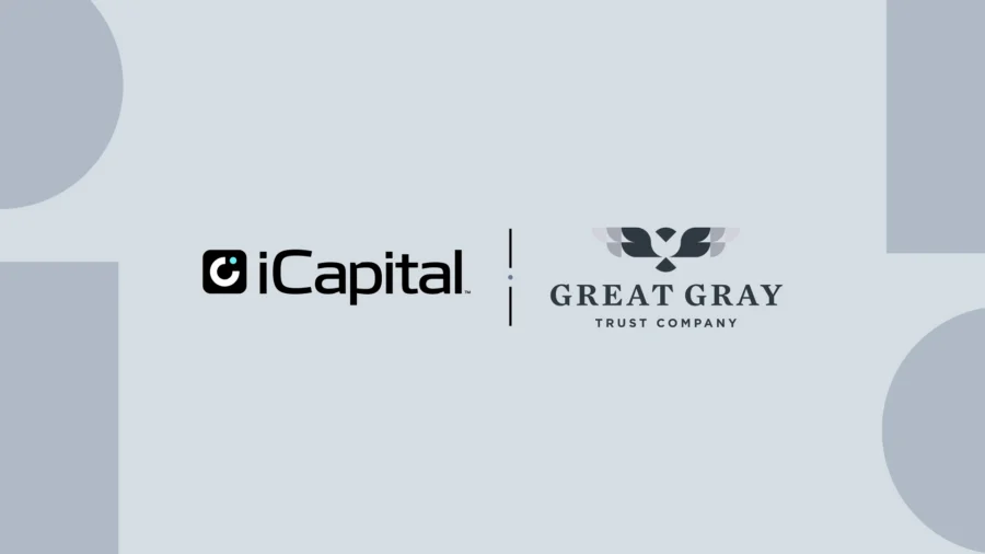 Great Gray Trust Company Selects iCapital® to Expand Private Markets Solutions for Defined Contribution Investing